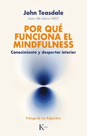 Teasdale |  Por qué funciona el mindfulness | eBook | Sack Fachmedien