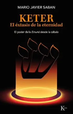 Saban |  Keter. El éxtasis de la eternidad | eBook | Sack Fachmedien
