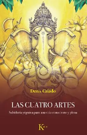 Criado |  Las Cuatro Artes | eBook | Sack Fachmedien