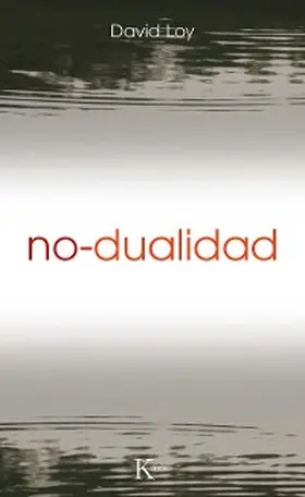 Loy |  No-dualidad | eBook | Sack Fachmedien