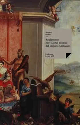 Varios |  Reglamento provisional político del Imperio Mexicano de 1822 | eBook | Sack Fachmedien