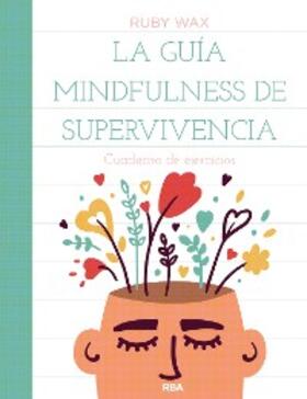 Wax |  La guía mindfulness de supervivencia | eBook | Sack Fachmedien