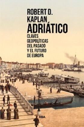 Kaplan |  Adriático | eBook | Sack Fachmedien
