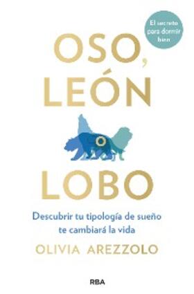 Arezzolo |  Oso, león o lobo | eBook | Sack Fachmedien