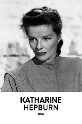 Varios |  Katharine Hepburn | eBook | Sack Fachmedien