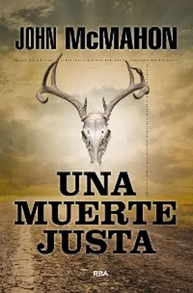Mcmahon |  Una muerte justa | eBook | Sack Fachmedien