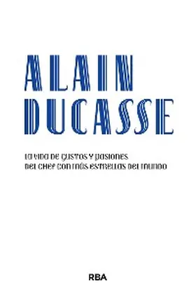 Ducasse |  Alain Ducasse | eBook | Sack Fachmedien