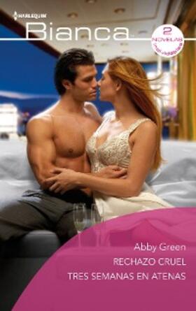 Green |  Rechazo cruel - Tres semanas en atenas | eBook | Sack Fachmedien