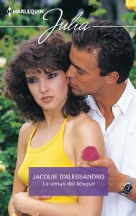 D'Alessandro |  La venus del bosque | eBook | Sack Fachmedien