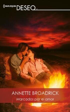 Broadrick |  Marcados por el amor | eBook | Sack Fachmedien