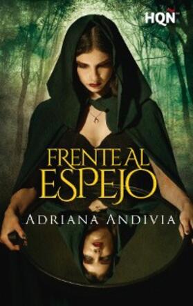 Andivia |  Frente al espejo | eBook | Sack Fachmedien