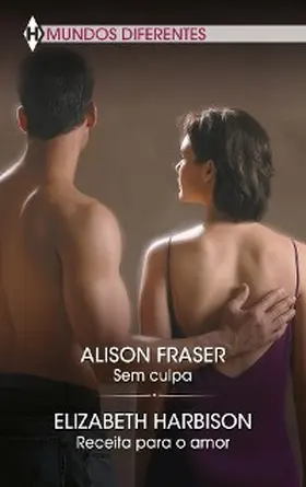 Fraser / Harbison |  Sem culpa - Receita para o amor | eBook | Sack Fachmedien