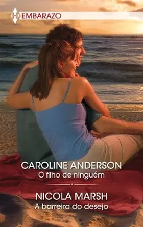 Anderson / Marsh |  O filho de ninguém - A barreira do desejo | eBook | Sack Fachmedien