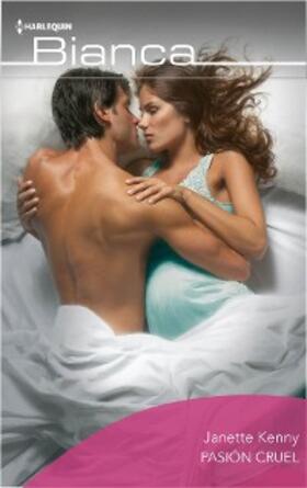 Kenny |  Pasión cruel | eBook | Sack Fachmedien