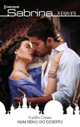 Crews |  Num reino do deserto | eBook | Sack Fachmedien