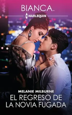 Milburne |  El regreso de la novia fugada | eBook | Sack Fachmedien