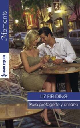 Fielding |  Para protegerte y amarte | eBook | Sack Fachmedien