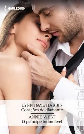 Raye Harris / West |  Corações de diamante - O príncipe indomável | eBook | Sack Fachmedien