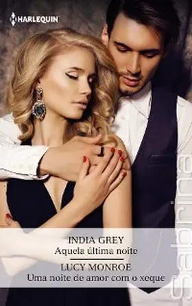 Grey / Monroe |  Aquela última noite - Uma noite de amor com o xeque | eBook | Sack Fachmedien