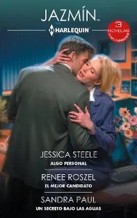 Steele / Roszel / Paul |  Algo personal - El mejor candidato - Un secreto bajo las aguas | eBook | Sack Fachmedien