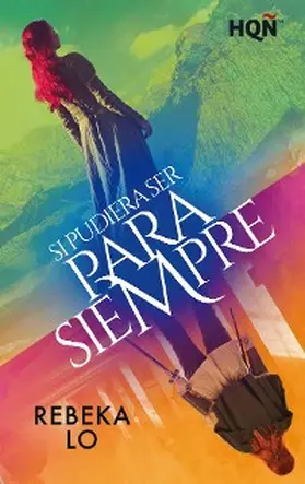 Lo |  Si pudiera ser para siempre | eBook | Sack Fachmedien
