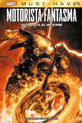 Crain |  Marvel Must Have Motorista Fantasma. Autopista al infierno | eBook | Sack Fachmedien
