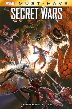 Hickman |  Marvel Must Have. Secret wars | eBook | Sack Fachmedien