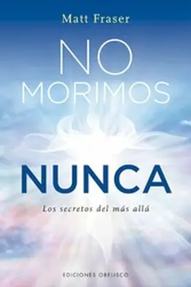 Fraser |  No morimos nunca | eBook | Sack Fachmedien