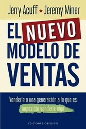 Acuff / Miner |  El nuevo modelo de ventas | eBook | Sack Fachmedien