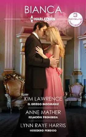 Lawrence / Mather / Raye Harris |  El griego indomable - Relación prohibida - Heredero perdido | eBook | Sack Fachmedien