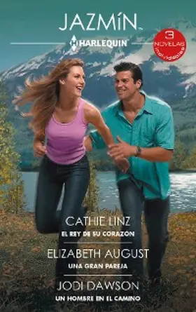 Linz / August / Dawson |  El rey de su corazón - Una gran pareja - Un hombre en el camino | eBook | Sack Fachmedien