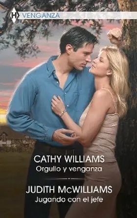 Williams / Mcwilliams |  Orgullo y venganza - Jugando con el jefe | eBook | Sack Fachmedien