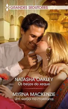Oakley / Mackenzie |  Os beijos do xeque - Um verão no montana | eBook | Sack Fachmedien