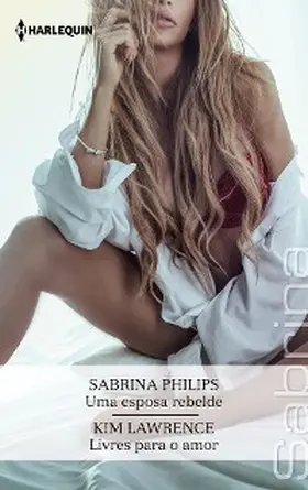 Philips / Lawrence |  Uma esposa rebelde - Livres para o amor | eBook | Sack Fachmedien