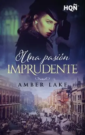 Lake |  Una pasión imprudente | eBook | Sack Fachmedien