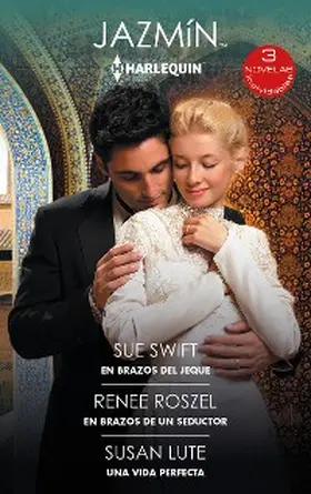 Swift / Roszel / Lute |  En brazos del jeque - En brazos del seductor - Una vida perfecta | eBook | Sack Fachmedien