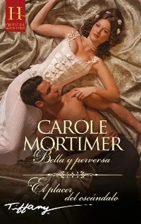 Mortimer |  Bella y perversa - El placer del escándalo | eBook | Sack Fachmedien