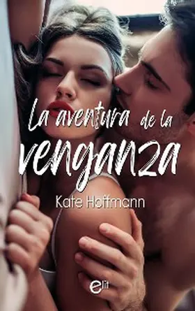 Hoffmann |  La aventura de la venganza | eBook | Sack Fachmedien