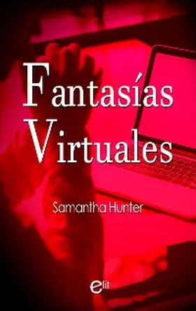 Hunter |  Fantasías virtuales | eBook | Sack Fachmedien