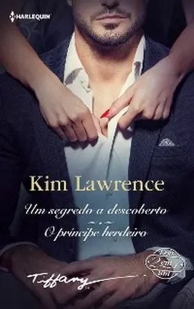 Lawrence |  Um segredo a descoberto - O príncipe herdeiro | eBook | Sack Fachmedien