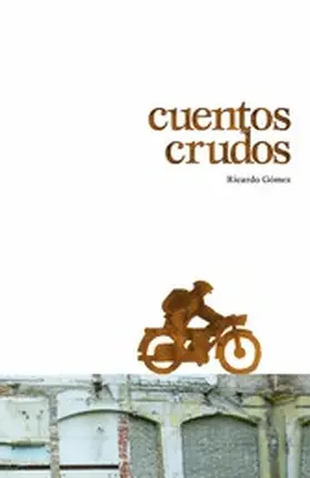 Gómez Gil |  Cuentos crudos | eBook | Sack Fachmedien