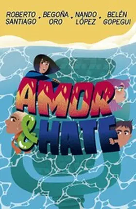 Santiago / Oro Pradera / Gopegui |  Amor & Hate | eBook | Sack Fachmedien