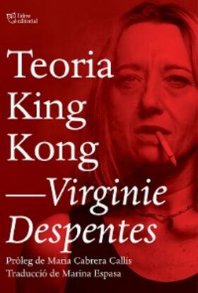 Despentes | Teoria King Kong | E-Book | www.sack.de