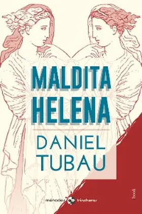 Tubau |  Maldita Helena | eBook | Sack Fachmedien