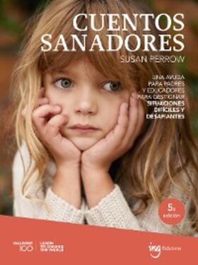 Perrow |  Cuentos sanadores | eBook | Sack Fachmedien