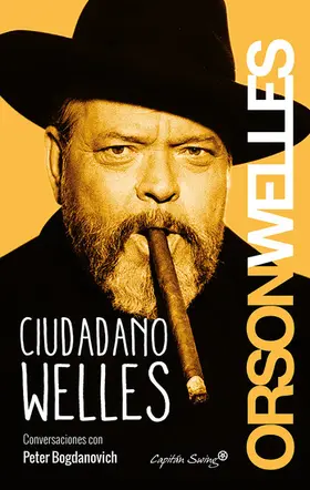 Welles / Bogdanovich |  Ciudadano Welles | eBook | Sack Fachmedien