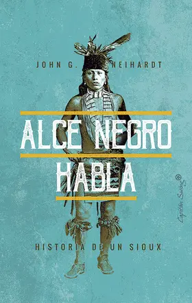 Neihardt |  Alce Negro habla | eBook | Sack Fachmedien