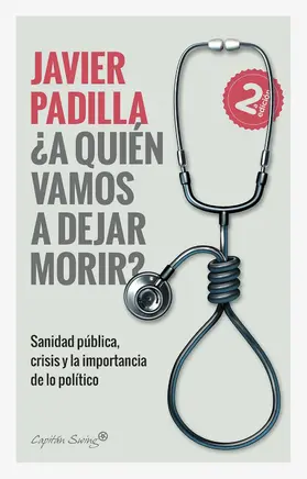 Padilla |  ¿A quien vamos a dejar morir? | eBook | Sack Fachmedien