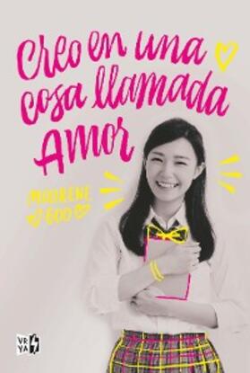 Goo |  Creo en una cosa llamada amor | eBook | Sack Fachmedien