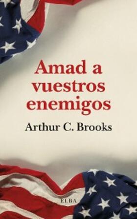Brooks |  Amad a vuestros enemigos | eBook | Sack Fachmedien